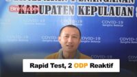Press Release 14 April 2020: Hasil Rapid Test, Dua ODP Reaktif, Belum Positif Corona