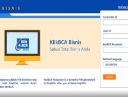 Mudah! Begini Cara Daftar dan Login KlikBCA Bisnis Tahun 2021